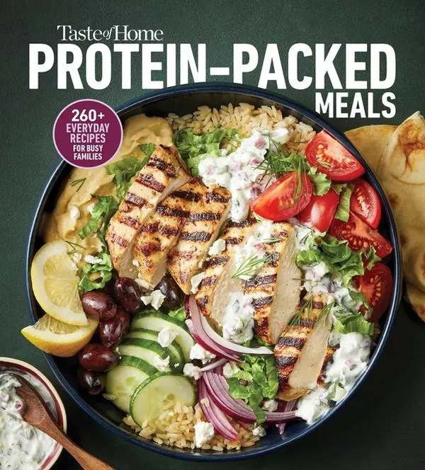 Taste of Home Protein Packed Meals: Fuel Your Day with 250+ Protein-Rich Recipes for Busy Families, Fitness Goals, and Glp-1 Support (Hardcover)