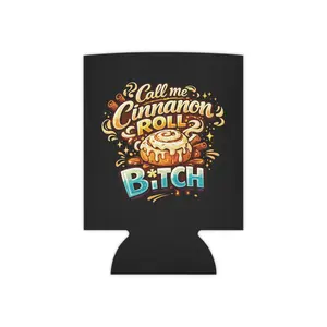 "Call Me Cinnamon Roll" Insulated Drink Koozie, Kitchenware Drinkware Accessory for Cans and Bottles Printed