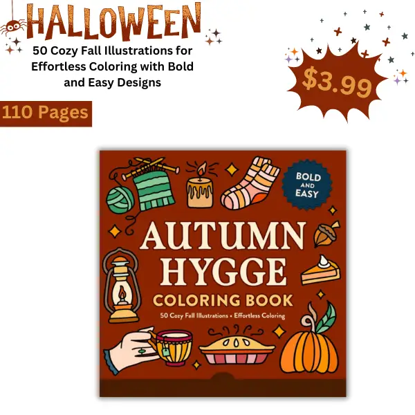 Autumn Hygge Coloring Book 50 Cozy Fall Illustrations for Effortless Coloring with Bold and Easy Designs (Bold & Easy Coloring Books) Paperback