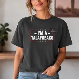 I'm A Talafreako Shirt, Texas Senate Tee, James Talarico Progressive Texas Gift, Anti Paxton Shirt, Funny Political T-Shirt, Texas Democrat Graphic Tee for Men for Women