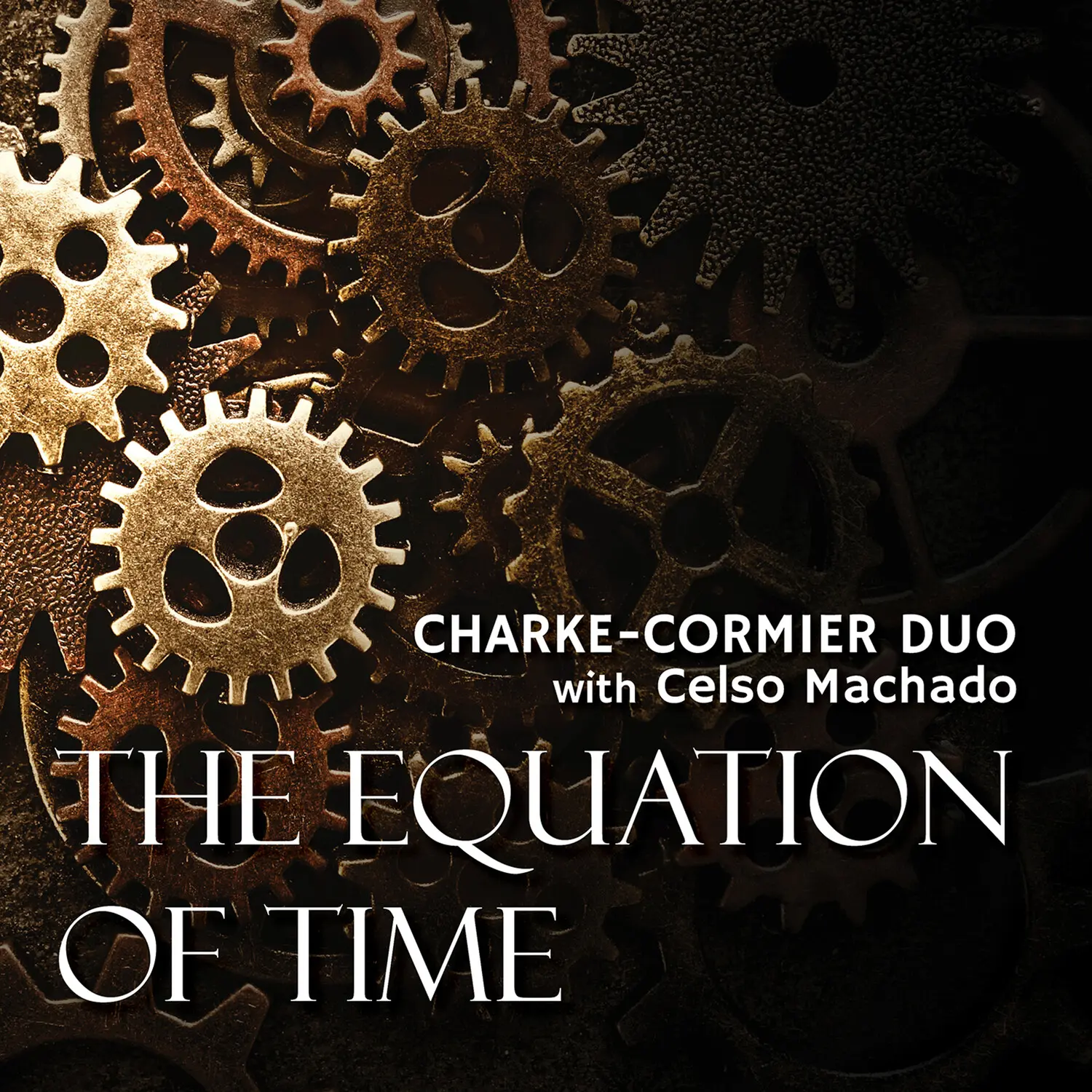 Charke-Cormier Duo - Equation of Time  [COMPACT DISC - CD]
