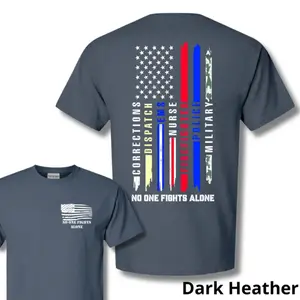 First Responder Multicolour Line Flag T-Shirt, No One Fights Alone American Tee, Soft Cotton Shirt, Firefighter Nurse Police Military EMS Gift, Multi-Service Appreciation Apparel