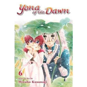 Yona of the Dawn, Vol. 6 -- Mizuho Kusanagi - Paperback