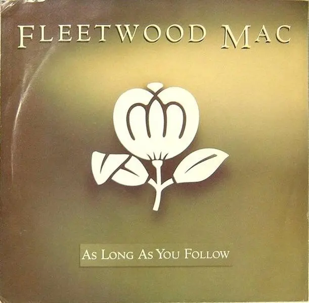 Fleetwood Mac - As Long As You Follow (7", Single)