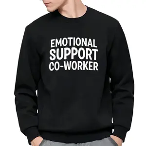 All-Season Washable Sweatshirt with "Emotional Support Colleague" Quote – Comfortable Fit