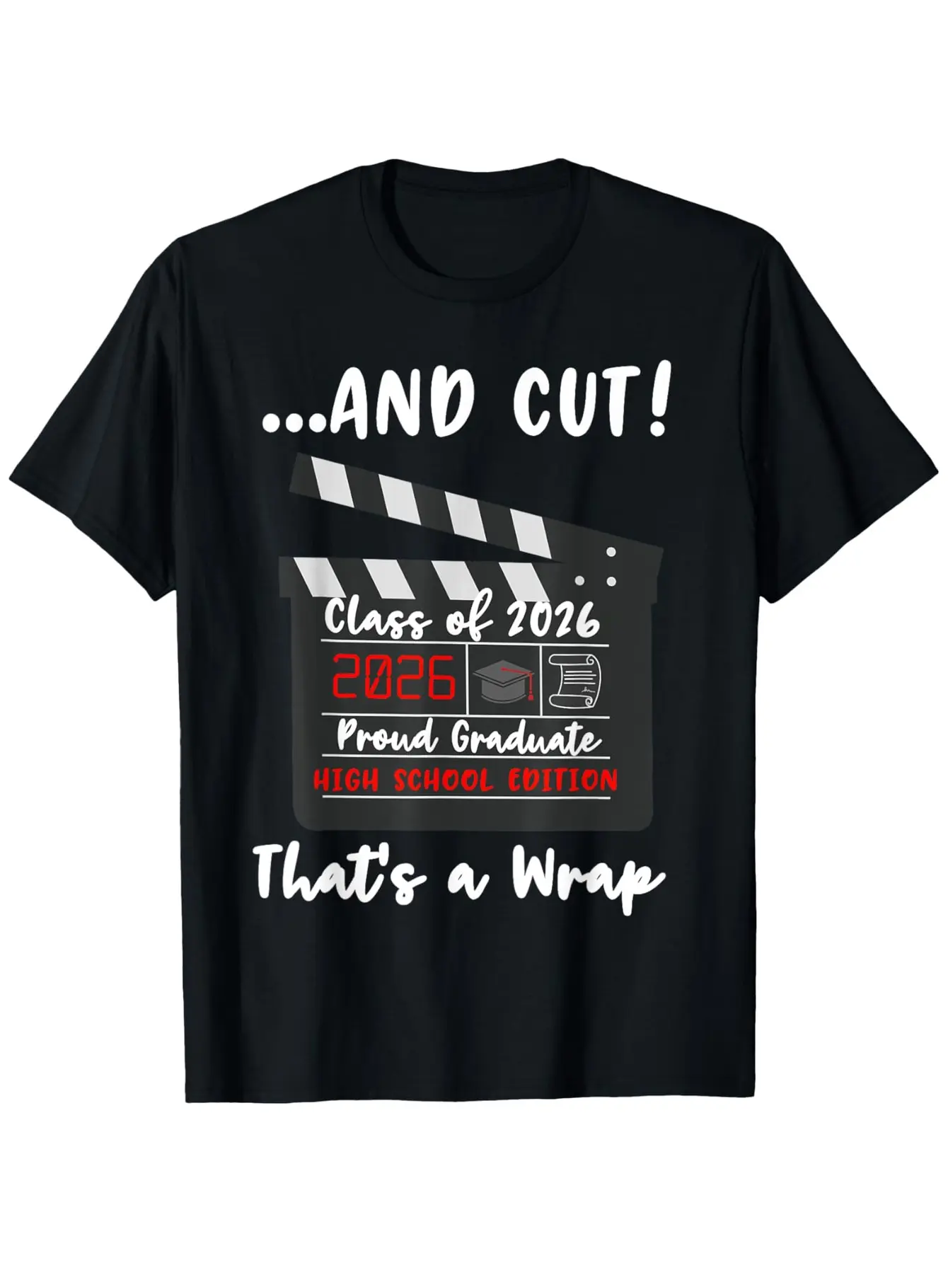 2026 Graduation Funny Graduates Quotes Senior high school T-Shirt, Comfortable Outdoor, Casual Top Casual Summer Dress Crewneck T-Shirt Smooth Texture T-Shirt, moisture-wicking, everyday casual, for couples, weekend casual