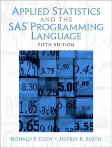 USED-Applied Statistics and the SAS Programming Language by Cody, Ron (Paperback)