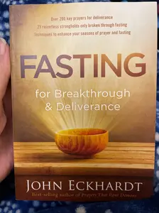 Fasting for Breakthrough and Deliverance Paperback