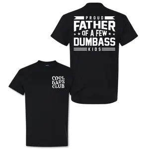 [100% cotton] Cotton Proud Father Of A Few Dumbass Kids T-shirt, Men's Letter Graphic Tee, Funny Dad Tshirt, Father’s Day Gift, Cool Dad Shirt, Funny Shirt for Dad,Daily casual wear tee