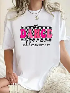 100% cotton Dance Mom Team Dance Lover Dancer For Women T-Shirt Print Crew Neck Casual T-shirt short Sleeve Sports Top, Smart Casual/street Style Women's Clothing