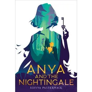 USED-Anya and the Nightingale by Pasternack, Sofiya (Paperback)