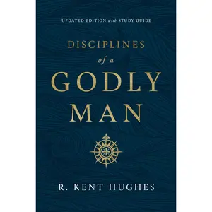 USED-Disciplines of a Godly Man (Updated Edition) by Hughes, R. Kent (Paperback)