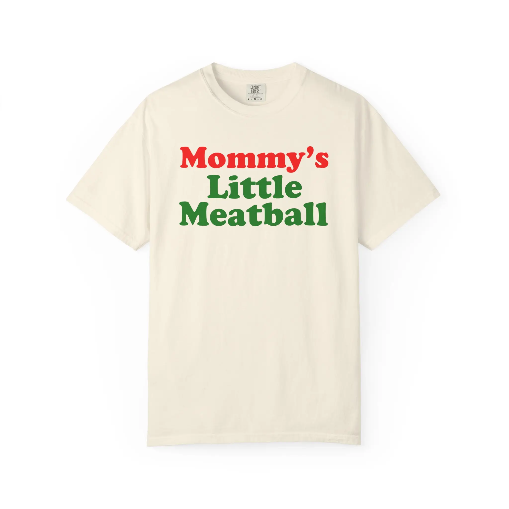 Mommy's Little Meatball Unisex Garment Dyed T shirt - Funny - Love Island - Italian - Gift for Men and Women