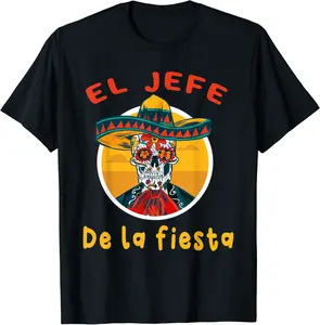 Cinco De Mayo El Jefe De La Fiesta Mexican Skull Sombrero T-Shirt - Jessicajon Shop 61B091H9CQDL