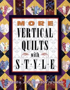 USED-More Vertical Quilts With Style by Bobbie A. Aug (Paperback)