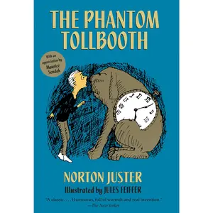 The Phantom Tollbooth -- Norton Juster - Paperback