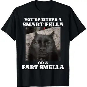 shortsleeve tees You're Either a Smart Fella or a Fart Smella Funny Cat Meme T-Shirt