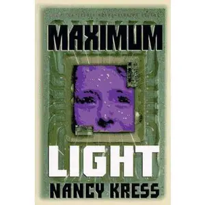 USED-Maximum Light by Nancy Kress (Hardcover)
