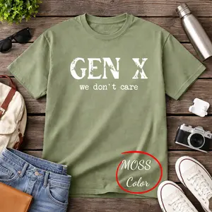 Gen X we don’t care, Comfort Colors Gen X Tee, Funny Generation X Graphic Shirt, vintage retro style, relaxed fit casual wear, soft garment dyed cotton, nostalgic 80s 90s vibe