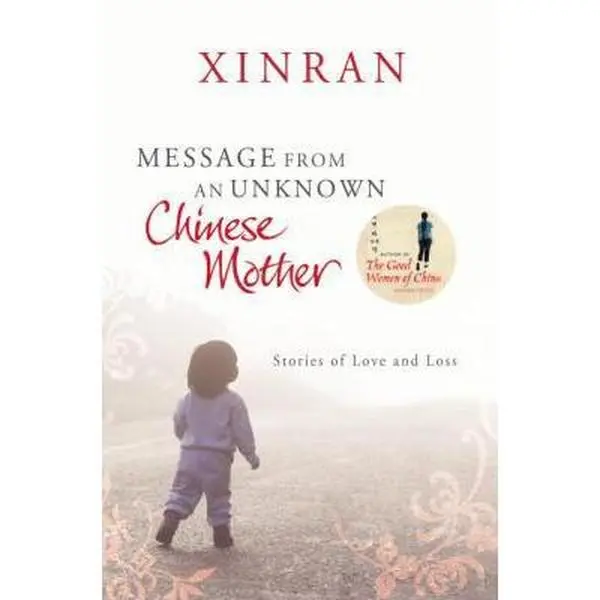 USED Book - Message from an Unknown Chinese Mother: Stories of Love and Loss by Xinran Xinran (Paperback) - english