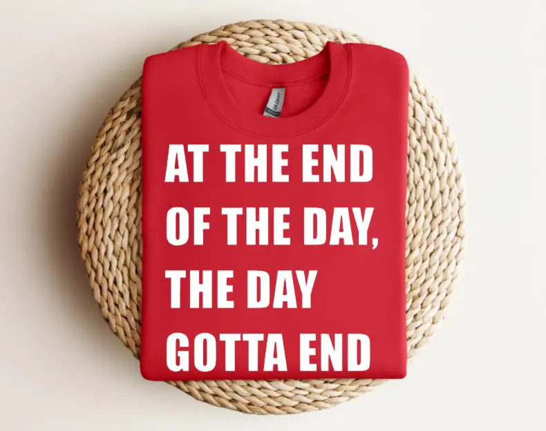 At The End Of The Day The Day Gotta End Mental Health Awareness DTF Transfers