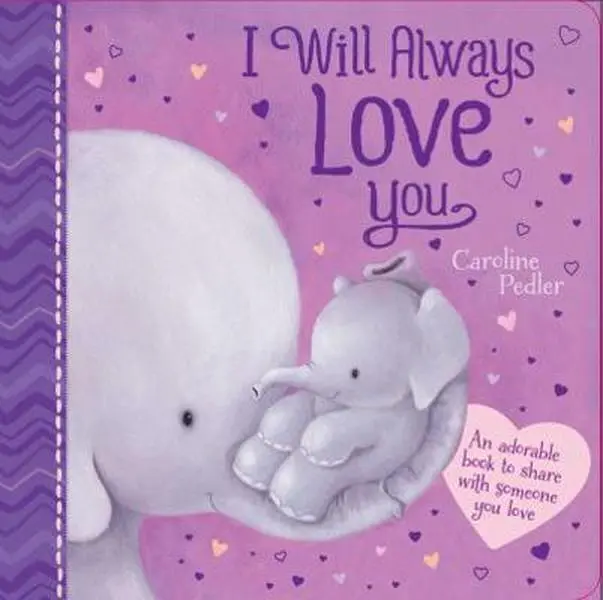 USED Book - I Will Always Love You by Pedler, Caroline (Board book) - english