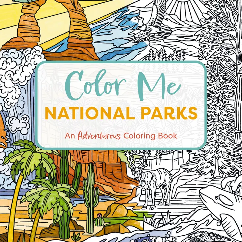 Color Me National Parks: An Adventurous Coloring Book by Editors of Cider Mill Press [Paperback Book]