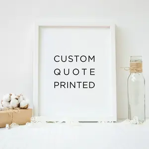 Custom quote print unframed poster, Custom Print, Quote prints, Custom Sign, Personalized prints, PHYSICAL print