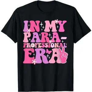 Printing In My Paraprofessional Era Para Paraeducator School Teacher T Shirt
