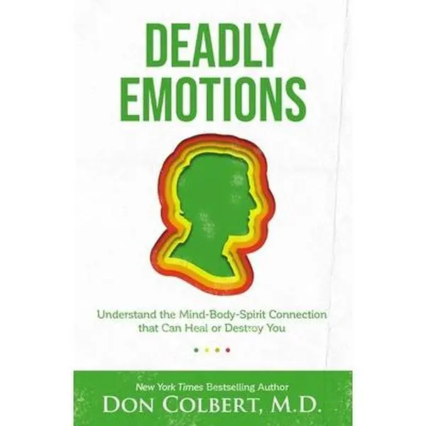 USED Book - Deadly Emotions: Understand the Mind-Body-Spirit Connection That Can Heal or Destroy You by Colbert, Don (Paperback) - english