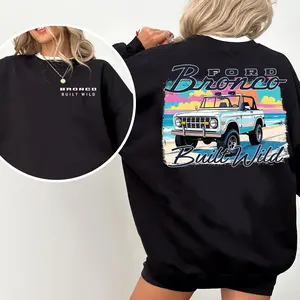 Ford Bronco Built Wild Sweatshirt, Adventure Bronco Shirt, Womenswear, Pullover