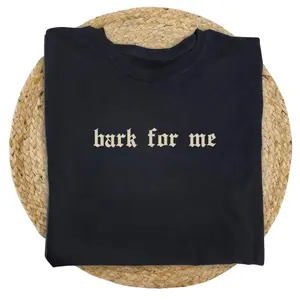 Vintage Bark For Me Unisex  Shirt, Gothic Funny Meme Graphic Tee, Funny Saying T-shirt, Adult Humor Outfits,  Humor Clothing