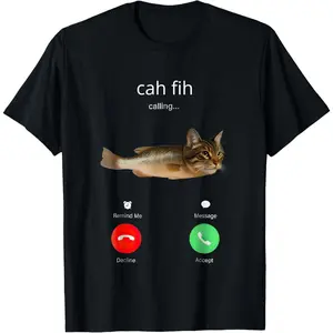 Cah Fih Calling Remind me Message Decline Accept Phone Call T-Shirt