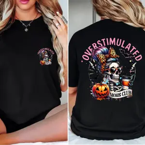 Overstimulated Moms Club Shirt - Double Sided Halloween Mom Shirt, Pumpkin Skull Fall Tee, Gift for Wife or Mom，tee,tee,T-shirt