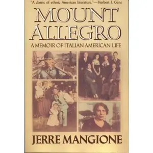USED-Mount Allegro: A Memoir of Italian American Life by Jerre Gerlando Mangione (Paperback)