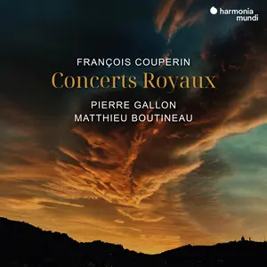 Pierre Gallon - Couperin: Concerts Royaux  [COMPACT DISC - CD]