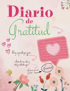 Diario de Gratitud: El Mapa de Agradecimiento - Con solo 5 minutos al día cambias tu vida. - Diario de autoestima, manifestación y exploración personal. (Spanish Edition)