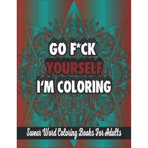 Swear Word Coloring Book For Adults: Motivational Swear Words Coloring Book: Swear Word Coloring Books for Adults: Swearing Coloring Book Pages for Stress Paperback – Large Print, January 22, 2021
