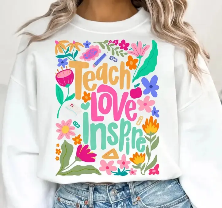 Teach Love Inspire DTF Transfers - THIS IS NOT A SHIRT