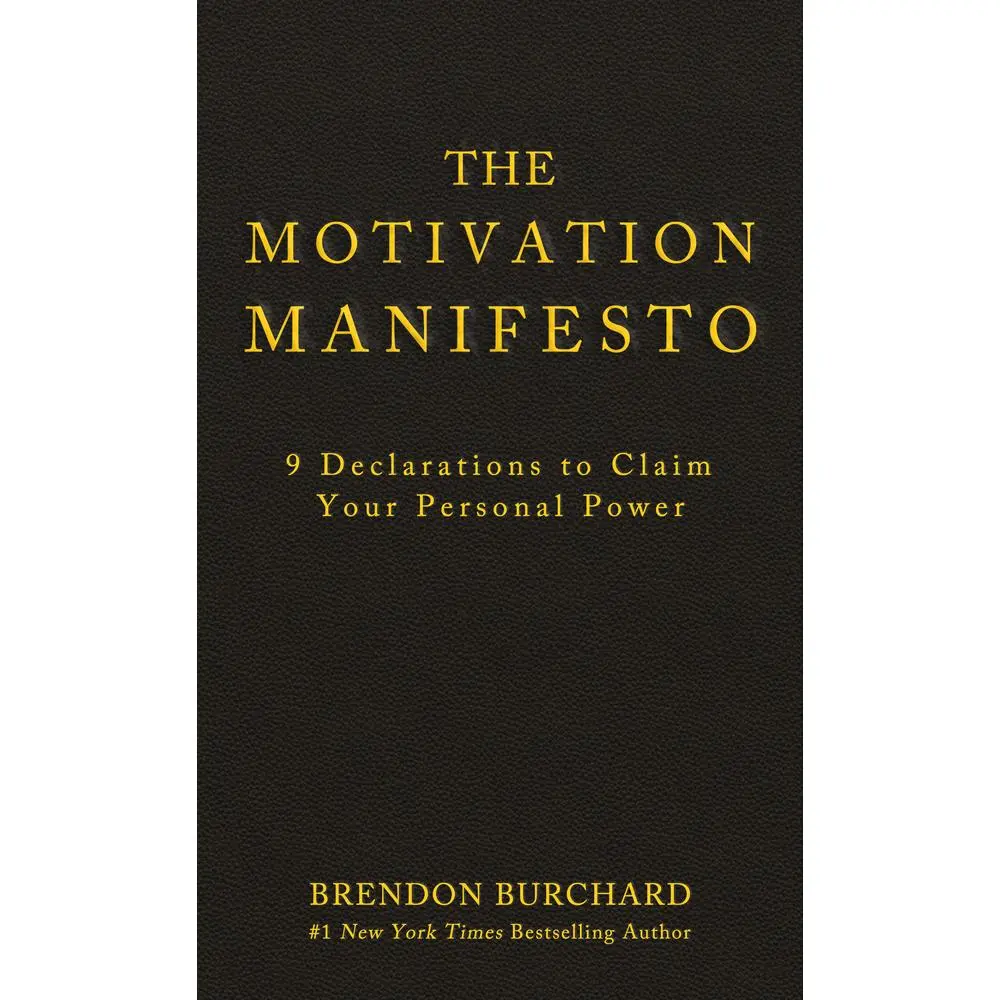 USED Book - The Motivation Manifesto: 9 Declarations to Claim Your Personal Power by Burchard, Brendon (Hardcover) - english