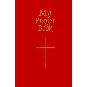 USED-My Prayer Book by Concordia Publishing House (Hardcover)