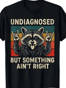 Undiagnosed But Something Ain’t Right Funny Raccoon Graphic T-Shirt