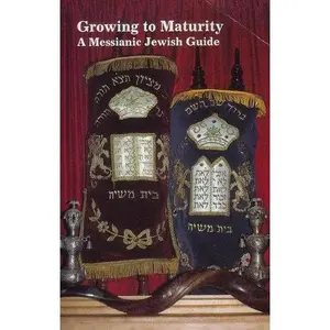 USED Book - Growing to Maturity: A Messianic Jewish Guide by Daniel C. Juster (Paperback) - english