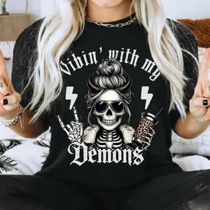 With My Demons Skeleton Tee Gothic Demon Shirt Featuring Dark Humor Proverbs Top Made In USA For Women For Men [Lolly & Lace cotton t-shirt/sweatshirt/hoodie, soft and comfortable]