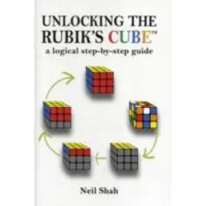 USED-Unlocking the Rubik's Cube by Neil Shah (Paperback)