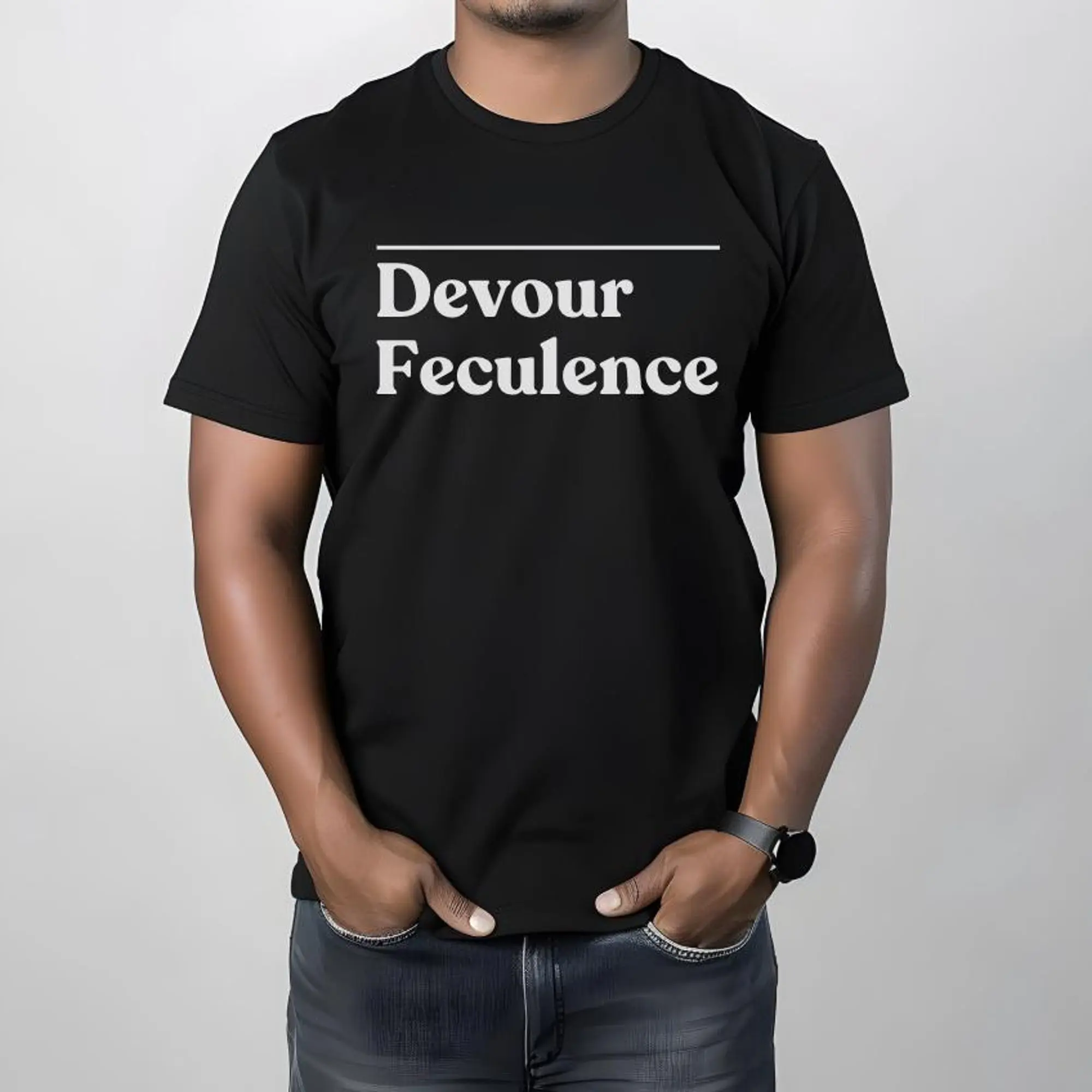 Devour Feculence Funny Meme Shirt, Dark Humor Corporate Slogan Tee, Unhinged Absurdist Gag Gift, Sarcastic Workplace Joke T-Shirt