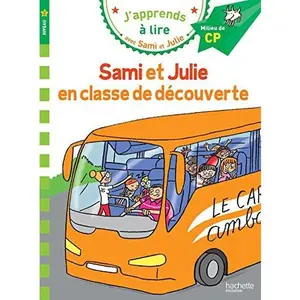 USED-Sami et Julie CP Niveau 2 Sami et Julie en classe de découverte by Sandra Lebrun (Unknown)