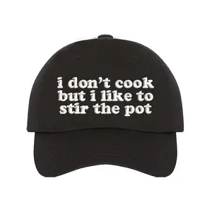 I Don't Cook But I Like To Stir The Pot Embroidered Baseball Cap – I Don't Cook But I Like To Stir The Pot Baseball Hat - Funny Baseball Hats