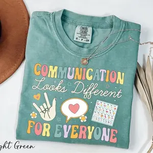 Comfort Colors Communication Looks Different for Everyone Shirt, Speech Therapy Tee, Autism Shirt, Speech Language Pathology T-shirt, Therapist Gift