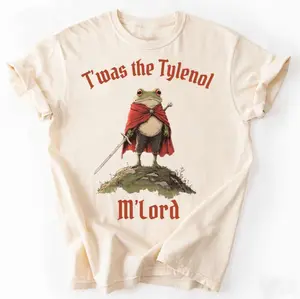 Tylenol shirt, Twas the Tylenol M'lord: Funny Anti RFK Jr Frog Liberal Meme shirt, AntiTrump Tee, gift for her, him, Womenswear Top, Full Colors, All Sizes, Streetwear T-shirt Crewneck